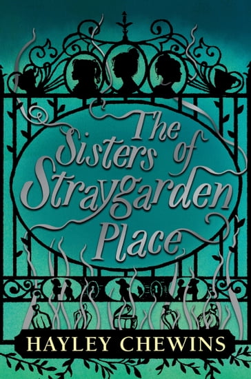 The Sisters of Straygarden Place - Hayley Chewins