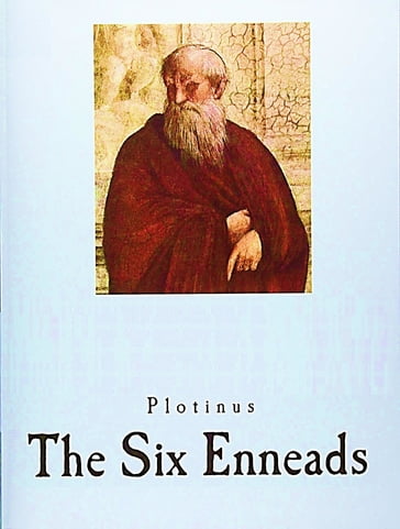 The Six Enneads - Plotinus