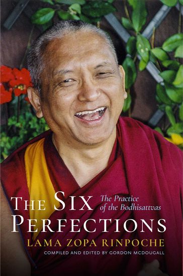 The Six Perfections - Lama Zopa Rinpoche