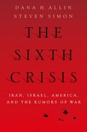 The Sixth Crisis