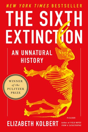 The Sixth Extinction - Elizabeth Kolbert