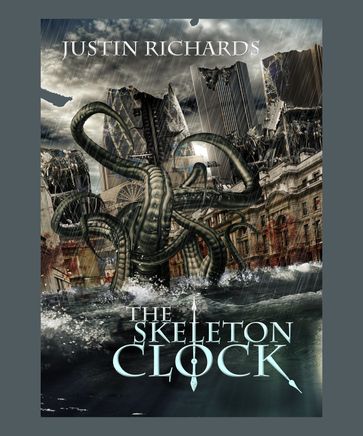 The Skeleton Clock - Justin Richards