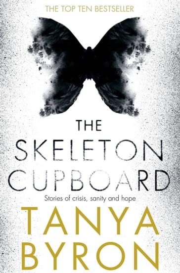 The Skeleton Cupboard - Tanya Byron