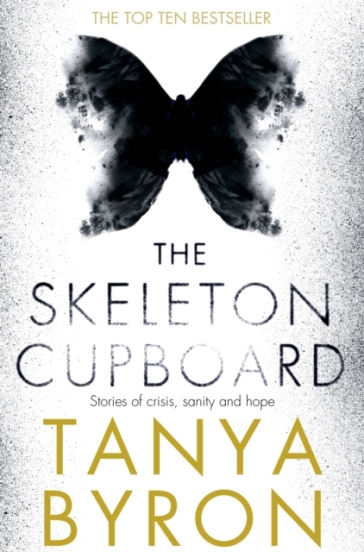 The Skeleton Cupboard - Tanya Byron