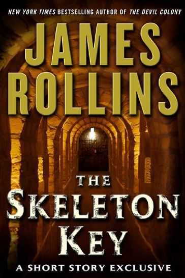 The Skeleton Key - James Rollins