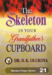 The Skeleton in your Grandfather s Cupboard