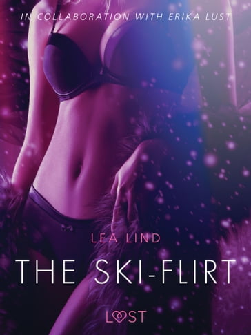 The Ski-Flirt - Erotic Short Story - Lea Lind