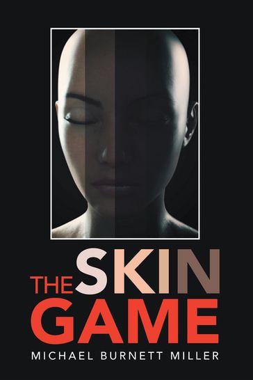 The Skin Game - Michael Burnett Miller