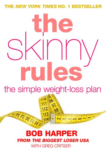The Skinny Rules - Bob Harper - Greg Critser