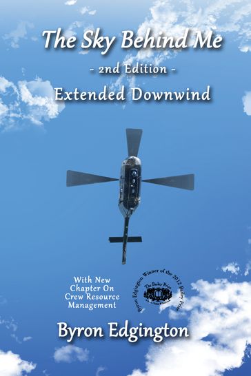 The Sky Behind Me 2nd Edition, Extended Downwind - Byron Edgington