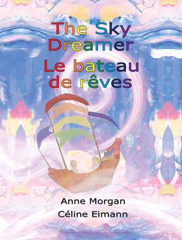 The Sky Dreamer / Le Bateau de Réves - Anne Morgan