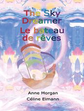 The Sky Dreamer / Le Bateau de Réves