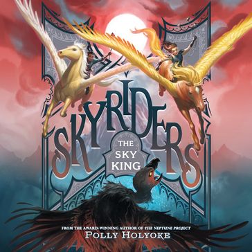 The Sky King - Polly Holyoke