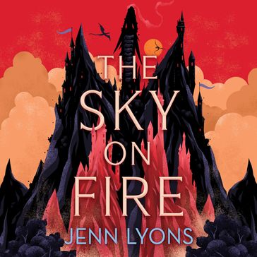 The Sky on Fire - Jenn Lyons