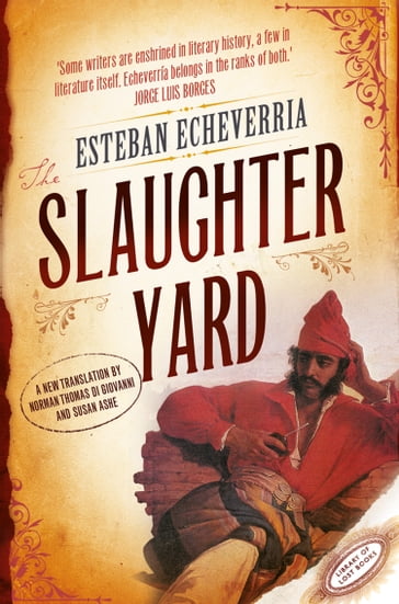 The Slaughteryard - Esteban Echeverria