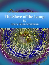 The Slave of the Lamp