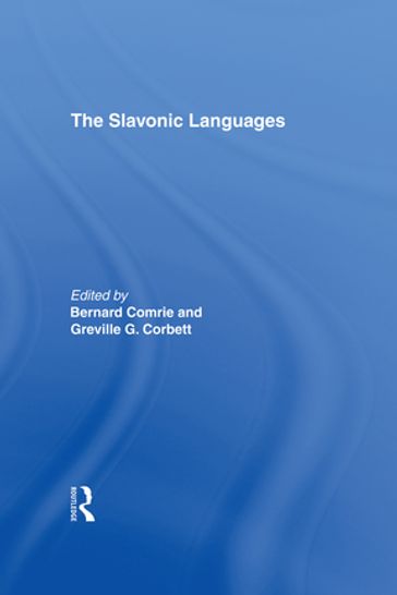 The Slavonic Languages - Professor Greville Corbett - Professor Bernard Comrie