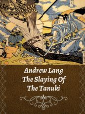 The Slaying Of The Tanuki