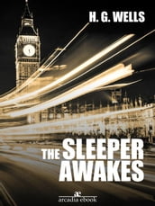 The Sleeper Awakes