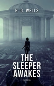 The Sleeper Awakes