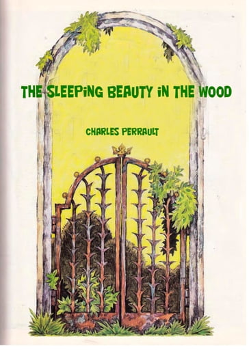 The Sleeping Beauty in the Wood - Charles Perrault