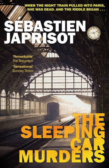 The Sleeping Car Murders - Gallic Books - Sebastien Japrisot