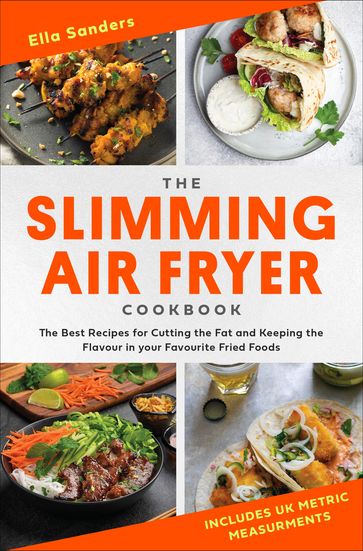 The Slimming Air Fryer Cookbook - Ella Sanders