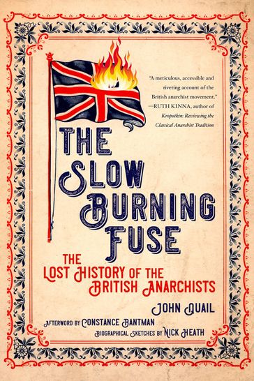 The Slow Burning Fuse - John Quail - Constance Bantman - Nick Heath