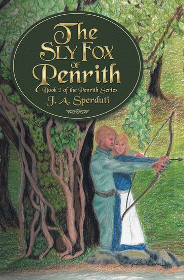 The Sly Fox of Penrith - J. A. Sperduti