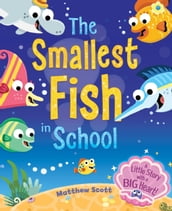 The Smalles Fish in School