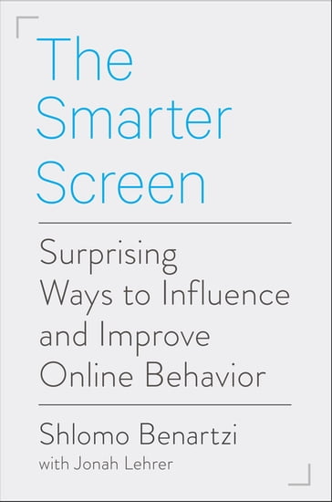 The Smarter Screen - Jonah Lehrer - Shlomo Benartzi