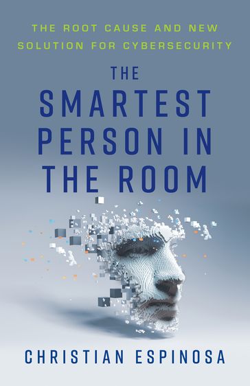 The Smartest Person in the Room - Christian Espinosa