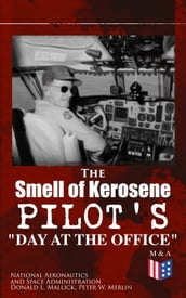 The Smell of Kerosene: Pilot s 