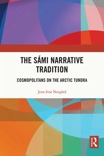 The Sámi Narrative Tradition - Jens-Ivar Nergard