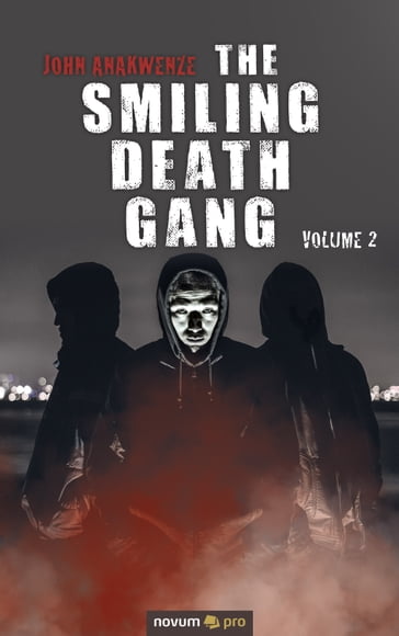 The Smiling Death Gang - John Anakwenze