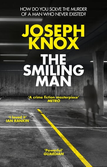 The Smiling Man - Joseph Knox