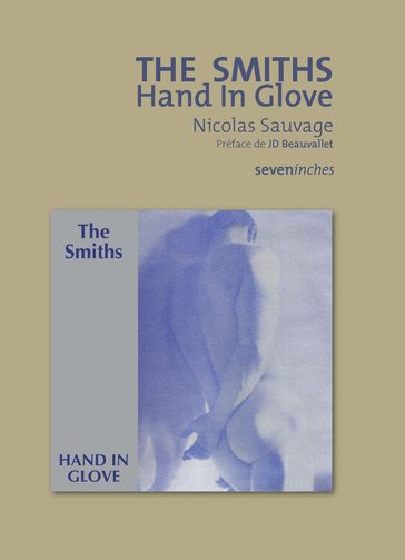 The Smiths - Hand In Glove - Nicolas Sauvage - Jean-Daniel Beauvallet