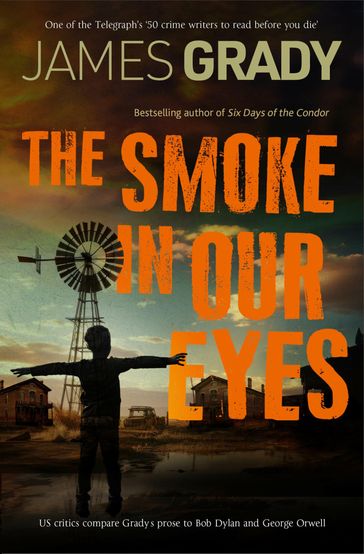 The Smoke in Our Eyes - James Grady