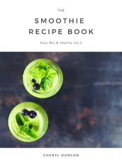 The Smoothie Recipe Book