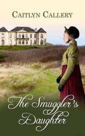 The Smuggler s Daughter