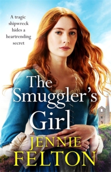 The Smuggler's Girl - Jennie Felton