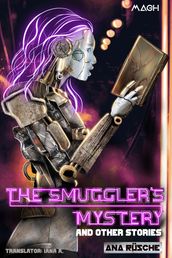 The Smuggler s Mystery and other stories