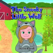 The Sneaky Little Wolf
