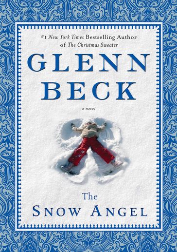 The Snow Angel - Glenn Beck - Nicole Baart