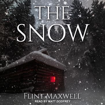 The Snow - Flint Maxwell