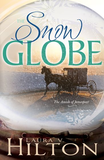 The Snow Globe - Laura V. Hilton