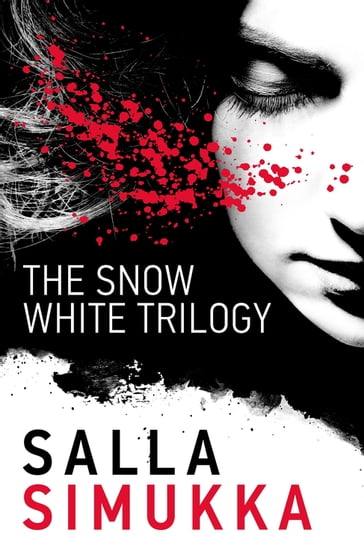 The Snow White Trilogy - Salla Simukka