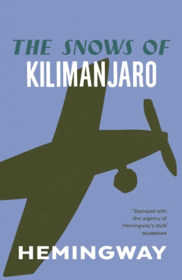 The Snows of Kilimanjaro - Ernest Hemingway