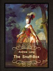 The Snuff-Box
