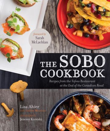 The SoBo Cookbook - Lisa Ahier - Andrew Morrison